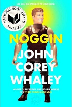 Barnes & Noble Noggin by John Corey Whaley