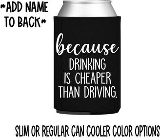 Because Drinking Is Cheaper Than Driving Cooler/ Fuel Prices/ Gas Expensive/Diesel