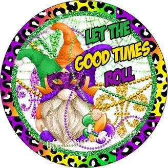 Good Times Roll Gnome Sign - Mardi Gras For Wreaths Fleur De Lis Sign Wreath Tray