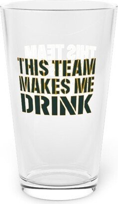 Packer 16 Oz Football Pint Glass | Green Bay This Team Makes Me Drink Sports Barware - Tailgate Drinkware Man Cave Essentials