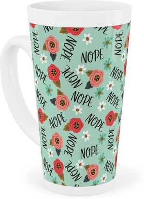 Mugs: Pretty Nope - Floral - Blue Tall Latte Mug, 17Oz, Blue