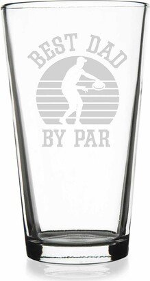 Best Dad By Par Disc Golf Pint Glass - Dad, Gift, Frisbee