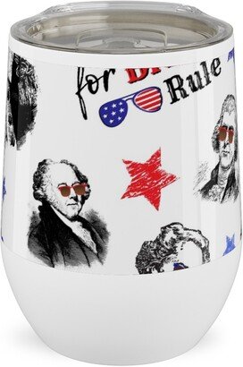 Travel Mugs: Too Cool For British Rule Stainless Steel Travel Tumbler, 12Oz, Multicolor