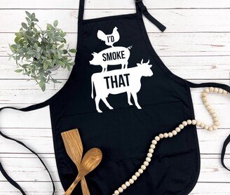 I'd Smoke That Funny Apron | Grilling Kitchen Dad Smoker Many Print Colors