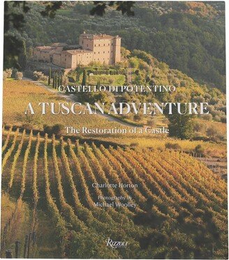 A Tuscan Adventure: Castello di Potentino: The Restoration of a Castle