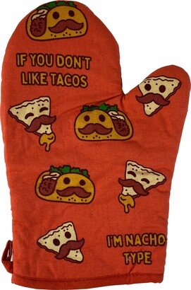 Don't Like Tacos, I'm Nacho Type, Housewarming Gift, Christmas Hostess Funny Oven Mitts, Taco Lovers, Mitts