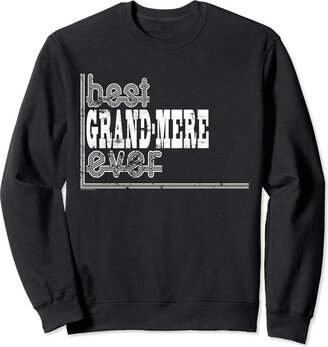 Shoppzee Best Grand-Mere Ever Sweatshirt