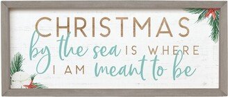 Christmas By The Sea Is Where I Am Meant To Be - Wood Framed Sign Farmhouse Coastal Beach House Beachy