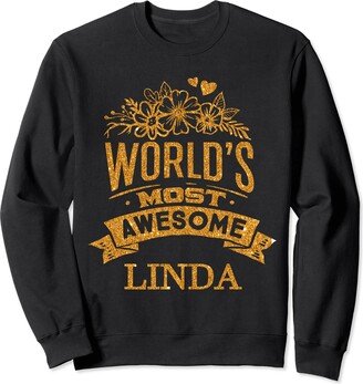 Personalized Linda Name Tee - A Gift of Identity Linda - A Name that Inspires - Word most awesome Linda Sweatshirt