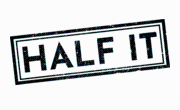 HALF IT Promo Codes & Coupons