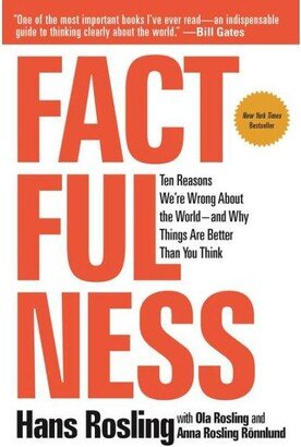 Barnes & Noble Factfulness- Ten Reasons We're Wrong About the World-and Why Things Are Better Than You Think by Hans Rosling