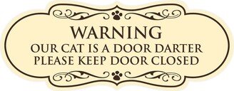 Designer Paws, Warning Our Cat Is A Door Darter, Please Keep Closed Wall Or Sign