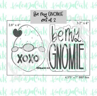 Be My Gnomie Set Of 2 Cookie Cutters