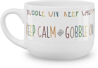 Mugs: Keep Calm And Gobble - Fall Colors On White Latte Mug, White, 25Oz, Multicolor