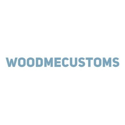 WoodMEcustoms Promo Codes & Coupons
