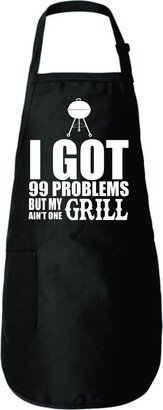 I Got 99 Problems But My Grill Ain't One Funny Apron Full-Length With Pockets