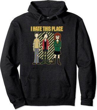 Mademark x Daria - I Hate This Place Pullover Hoodie