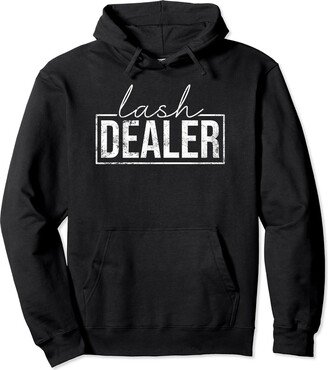 Lash Dealer Eyelash Lash Technician & Lash Salon Vintage Lash Dealer Lash Tech Lash Artist Eyelash Pullover Hoodie