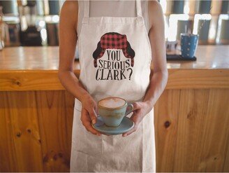 Christmas Baking Apron You Serious Clark Gift For Her Linen Apron Bbq Aprons Women Men Chef