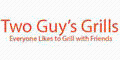 Two Guy's Grills Promo Codes & Coupons