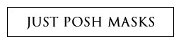 Just Posh Masks Promo Codes & Coupons