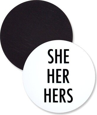 1 Pack - She Her Hers Preferred Gender Pronouns Flexible Magnet 3 Inch Round