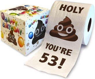 Printed Tp Holy Poop You're 53 Toilet Paper Gag Gift - Happy 53rd Birthday Funny For Best Prank, Bday 500 Sheets