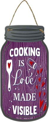 Cooking Visible Love Novelty Metal Mason Jar Sign