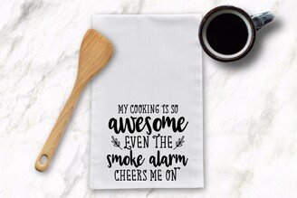My Cooking Is So Awesome Tea Towel, Humorous Kitchen Towels, Gift, Housewarming Gift, Bridal Gift